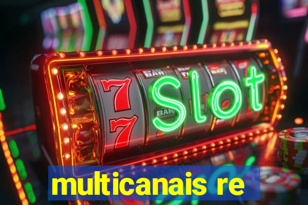 multicanais re